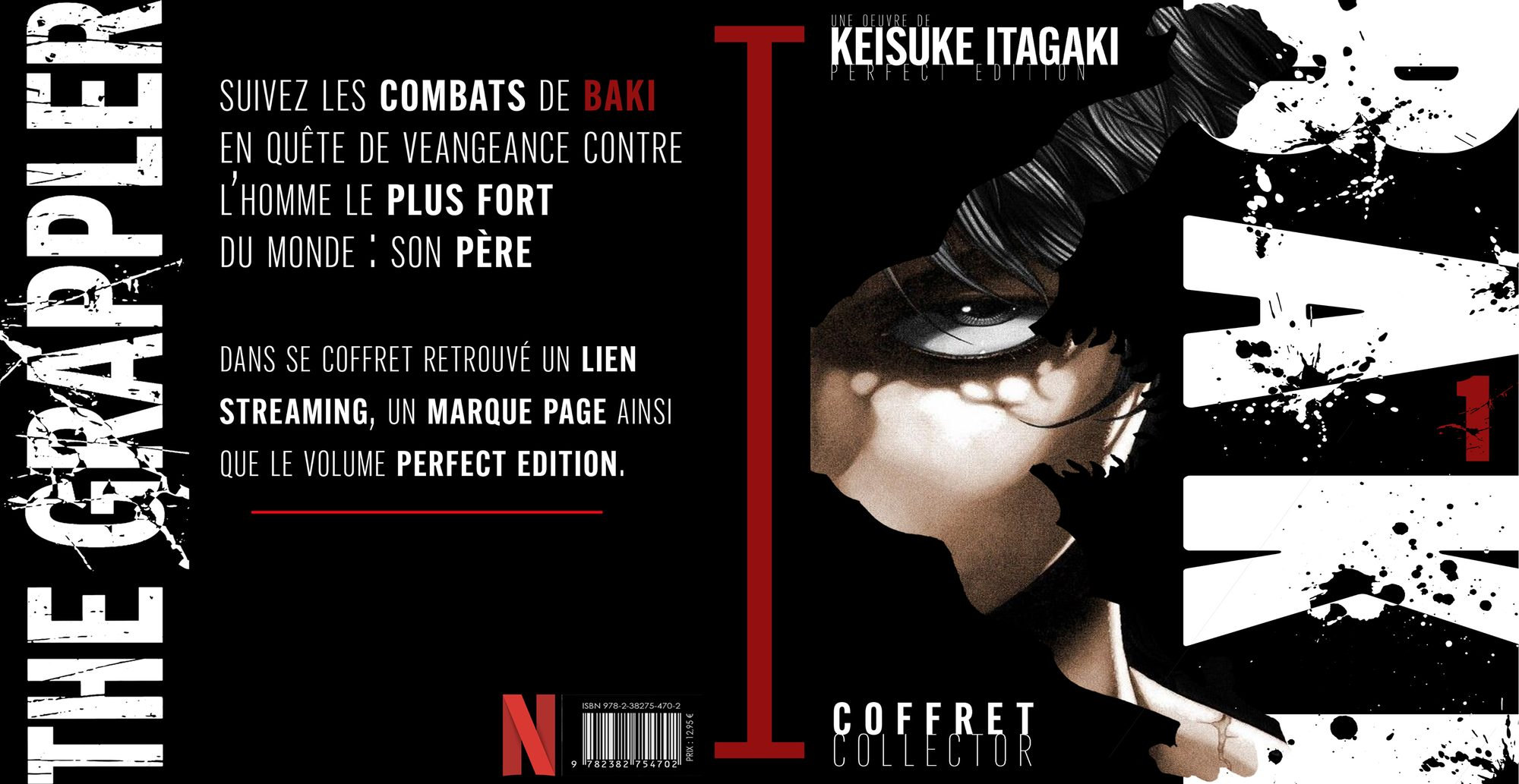 Le coffret à plat : au dos « The Grappler », le texte et le logo Netflix ; en face, BAKI en lettres blanches éclaboussées d’encre