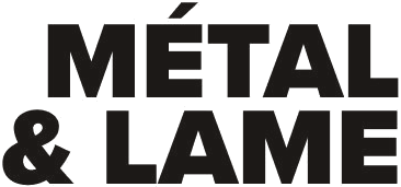 Métal & Lame