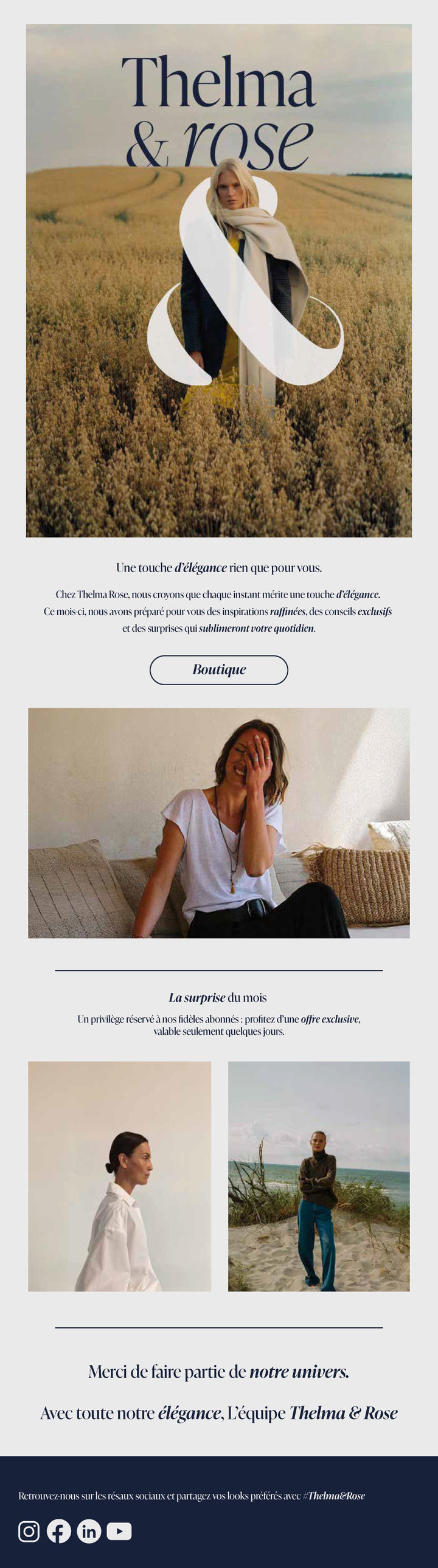 La newsletter Thelma & Rose en entier : visuel de campagne, texte d’accueil, bouton Boutique, la surprise du mois, réseaux sociaux